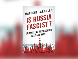 Book cover for Is Russia Fascist? Unraveling Propaganda East and West (2021)