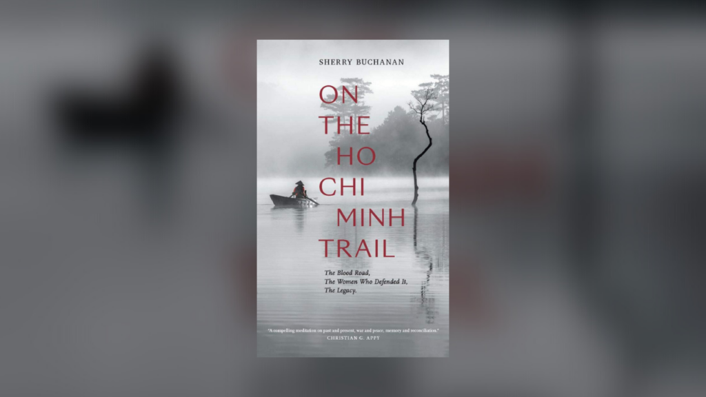 Cover of On the Ho Chi Minh Trail (University of Chicago Press, 2021)